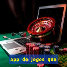 app de jogos que pagam de verdade